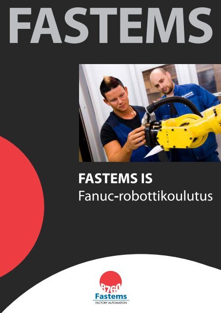 FASTEMS IS Fanuc-robottikoulutus