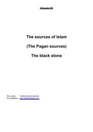 The sources of Islam (The Pagan sources) The ... - Father Zakaria