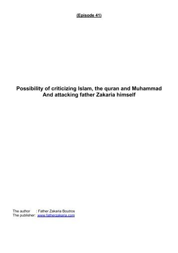 Possibility of criticizing Islam, the quran and ... - Father Zakaria