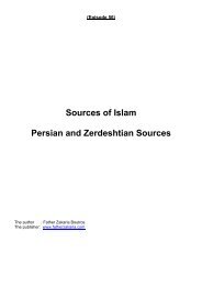 Sources of Islam Persian and Zerdeshtian Sources - Father Zakaria