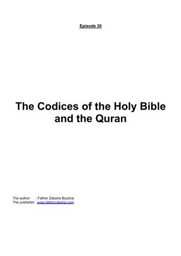 The Codices of the Holy Bible and the Quran - Father Zakaria