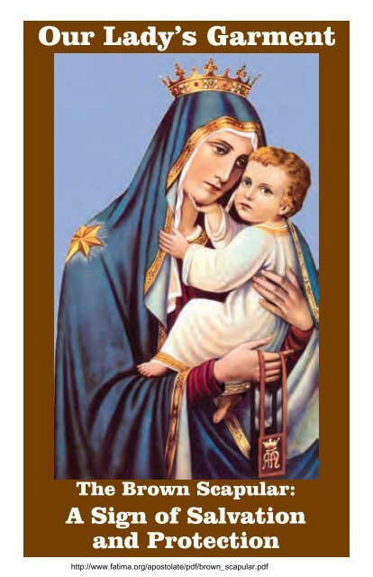 Our Lady's Garment The Brown Scapular A Sign of Salvation abd ...