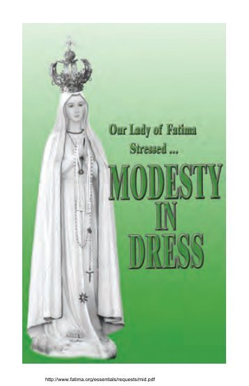 Our Lady of Fatima Stressed... Modesty in Dress