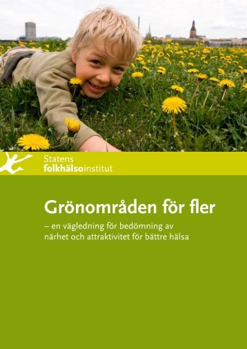 Grönområden för fler - Statens folkhälsoinstitut