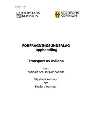 FÖRFRÅGNINGSUNDERLAG upphandling Transport av ... - Filipstad