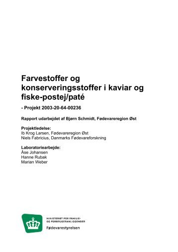 Farvestoffer og konserveringsstoffer i kaviar og fiske-postej/paté