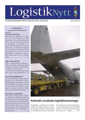 FÖRSVARSMAKTENS FORUM FÖR LOGISTIK Nr 2 2010