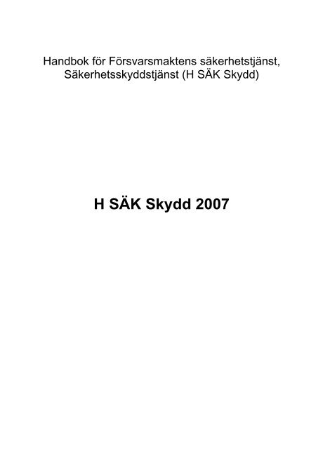 H SÄK Skydd) 2007 års utgåva - Försvarsmakten