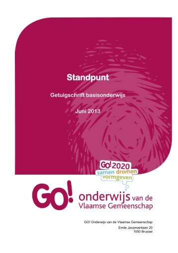 Standpunt getuigschrift juni 2013 - GO! onderwijs van de Vlaamse ...