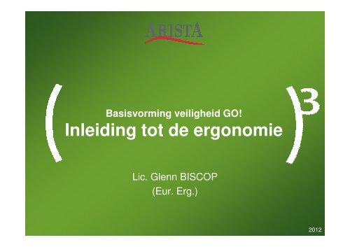 Inleiding_ergonomie_versie_2012_ppt_G.Biscop