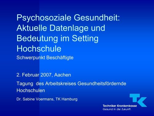 Psychosoziale Gesundheit - Arbeitskreis Gesundheitsfördernde ...