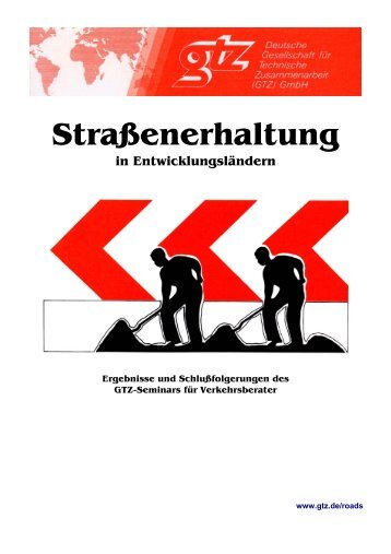 Straßenerhaltung in Entwicklungsländern - GIZ