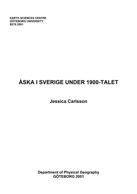 ÅSKA I SVERIGE UNDER 1900-TALET - Göteborgs universitet