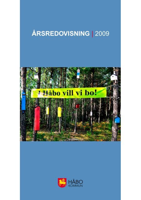 Årsredovisning | 2009 - Håbo kommun