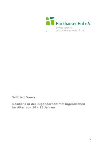 Resilienz in der Jugendarbei mit jüngeren ... - Hackhauser Hof