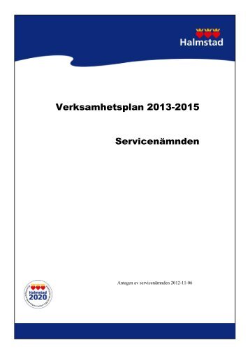 Verksamhetsplan 2013-2015 Servicenämnden - Halmstad