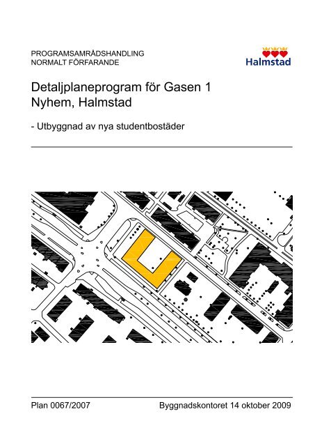 Detaljplaneprogram för Gasen 1 Nyhem, Halmstad