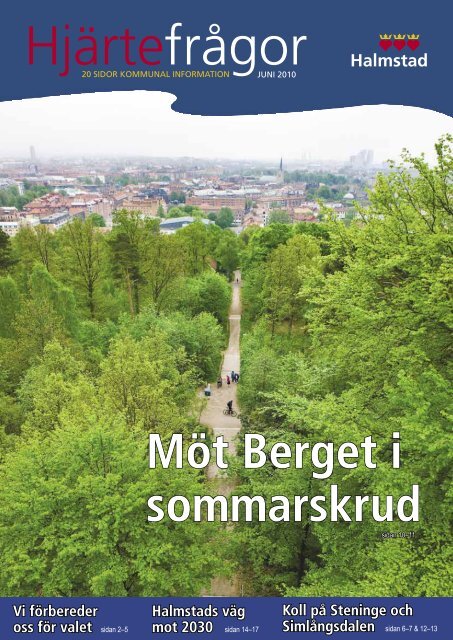 Möt Berget i sommarskrud - Halmstad