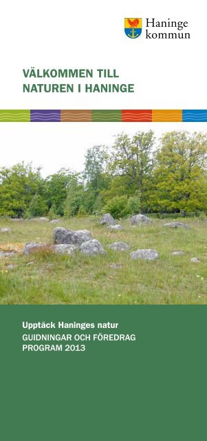 Upptäck Haninges natur - Guidningar och föredrag 2013