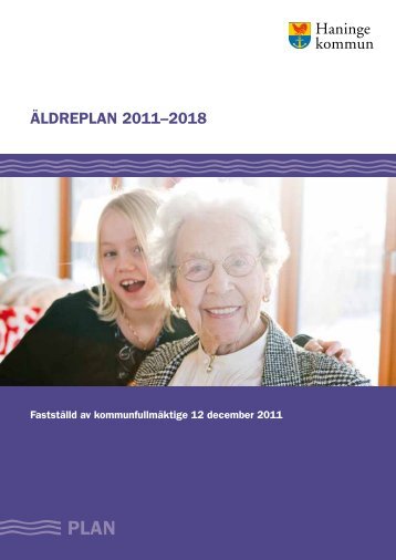 ÄLDREPLAN 2011–2018 - Haninge