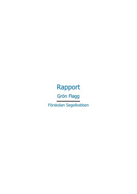 Rapport - Godkänd - Grön Flagg - Haninge