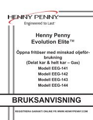 BRUKSANVISNING - Henny Penny Corporation