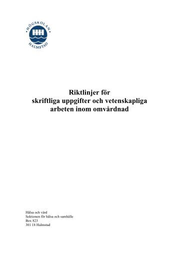 Riktlinjer för skriftliga uppgifter och vetenskapliga arbeten