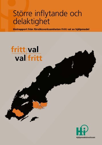 Större inflytande och delaktighet - Hjälpmedelsinstitutet