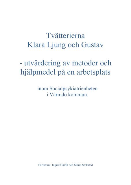 Tvätterierna Klara Ljung och Gustav - Hjälpmedelsinstitutet