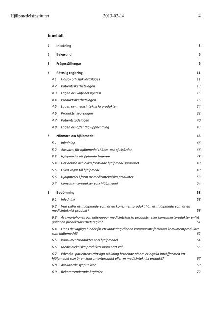 Bilaga 9 Konsumentprodukter som hjälpmedel i hälso- och sjukvården