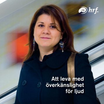 Att leva med överkänslighet för ljud - Hrf