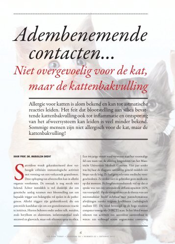 Adembenemende contacten… Niet overgevoelig oor de kat, maar ...