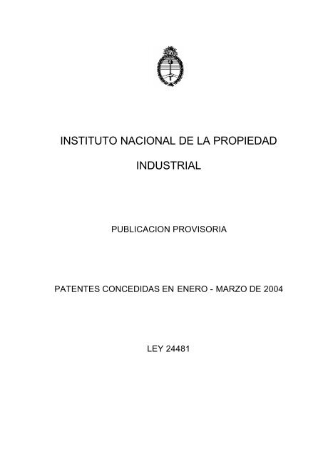 2004 - 1 - Ley 24481 - Instituto Nacional de la Propiedad Industrial