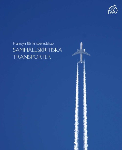 Samhällskritiska transporter (pdf) - IVA
