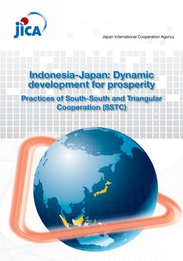 Indonesia-Japan: Dynamic development for prosperity (PDF ... - JICA