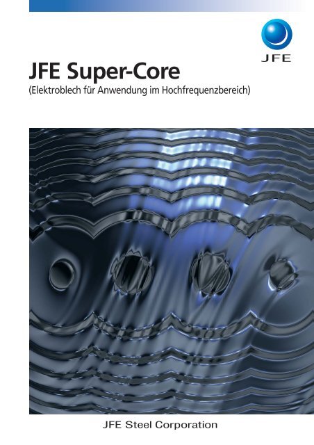 Produktionsprozeß für JFE Super-Core