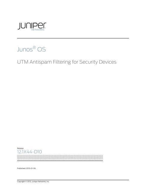 UTM Antispam Filtering for Security Devices - Juniper Networks