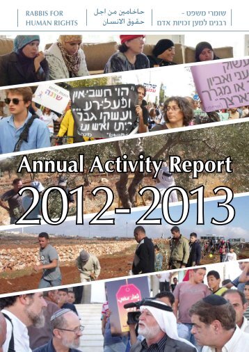 Rabbis For Human Rights: The Annual Report 2012-2013