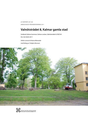 rapport arkeologisk undersökning 2011 - Kalmar kommun