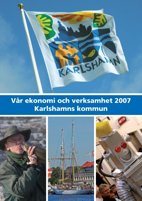 Populärversion bokslut 2007 - Karlshamn