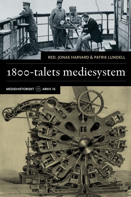 1800-talets mediesystem - Kungliga biblioteket