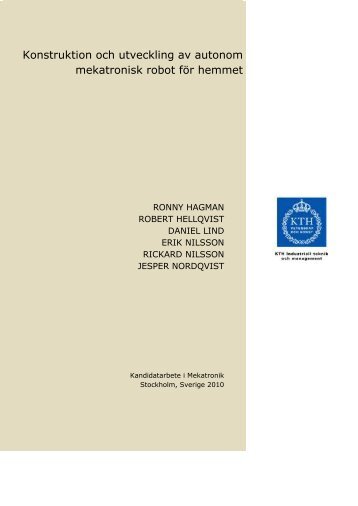 Konstruktion och utveckling av autonom mekatronisk robot för ... - KTH