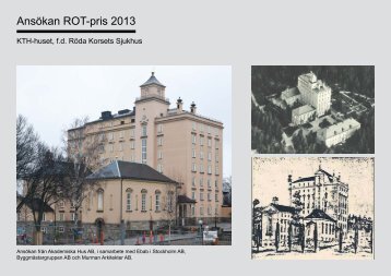 Ansökan ROT-pris 2013 - Kungliga Tekniska högskolan