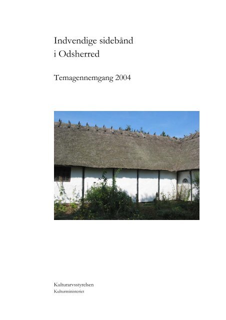 Indvendige sidebånd i Odsherred (PDF-format) - Kulturstyrelsen