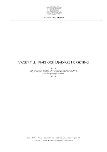 "Vägen till friare och djärvare forskning" (pdf)