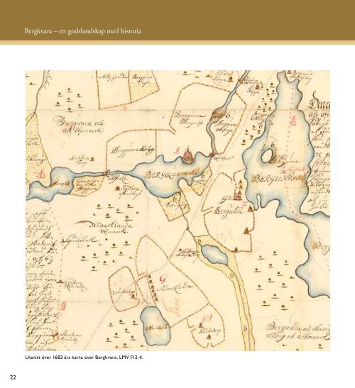 Bergkvara – ett godslandskap med historia - Länsstyrelserna