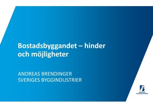 Sveriges byggindustrier Andreas Brendinger - Länsstyrelserna