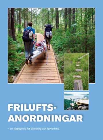 FRILUFTS-ANORDNINGAR– en vägledning för ... - Länsstyrelserna