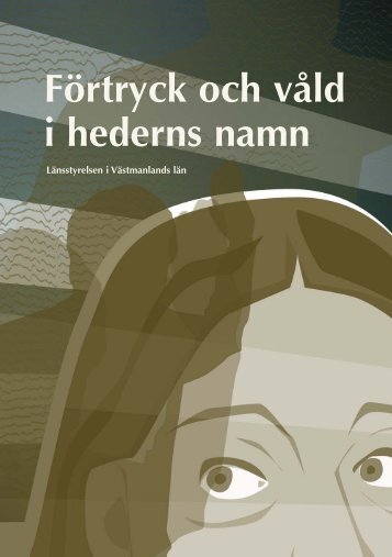 Förtryck och våld i hederns namn