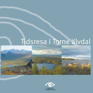 Tidsresa i Torne älvdal - Länsstyrelserna